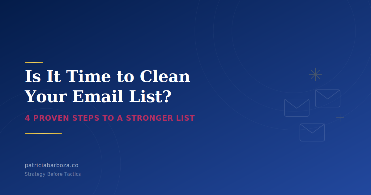 How to clean your email list: a step-by-step guide for wellness-focused service-based businesses